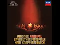 Parsifal, WWV 111 / Act 2: "Vergeh, unseliges Weib!" (Live)