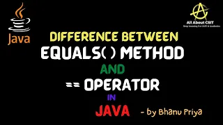 Difference between equals method and operator in Java lec 58 Java tutorial BhanuPriya