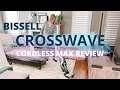 HOW TO USE A BISSELL CROSSWAVE CORDLESS MAX REVIEW DEMO BEST WAY TO CLEAN KITCHEN FLOOR TILE