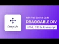 How To Create Draggable Element Using HTML CSS JavaScript