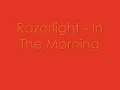 Razorlight - In The Morning