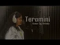 TERAMINI - GHEA INDRAWARI | Cover by Brinda | WV Student Cover