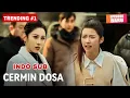 Download Lagu Cermin Dosa ( Suara Sulih )  - Full Episode Sub Indonesia Drama China #drama #dramachina