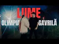 Download Lagu Olimpia x Gavrila - Lume | Videoclip Oficial