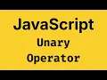 JavaScript Unary Operators - JavaScript Course 2026