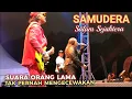 Download Lagu 🔥SALAM SEJAHTERA ~ SAMUDERA 🔴Live KONSERT TELAN KASET 90'AN...Padang Timur.