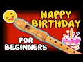 Happy Birt ay Recorder with backing track for beginners - Joyeux anniversaire a la flute a bec