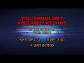 Toby Keith - You Shouldn't Kiss Me Like This (Karaoke)