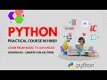 Python Practical Course in Hindi Lecture 82 - Create Collection