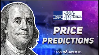 TRUMP PUMP SPAC Is Digital World Acquisition DWAC Stock a BUY Stock Prediction and Forecast