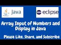 Array Input of Numbers and Display in Java