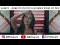 ARBEIT IST OUT CLUB REMIX - SHINDY [MUSIKVIDEO] PROD. BY DRCBEATZ