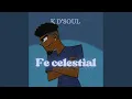 Download Lagu Fe celestial