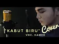 Download Lagu KABUT BIRU COVER || VOC. HAMED-madura_project