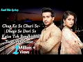 Download Lagu Ishk Par Zor Nahi (LYRICS)- Ahaan, Ishki | Chale Na Zor Ishk Pe | Title Song Sony TV|Feel The Lyrics
