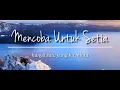 Download Lagu ( LIRIK ) Mencoba Untuk Setia - ADISTA