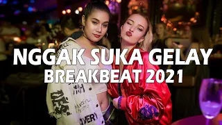 Download NGGAK SUKA GELAY !!! DJ BREAKBEAT FULL BASS 2021 MP3