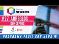 Curso Java NetBeans 27 Arreglos Conceptos y ejemplo