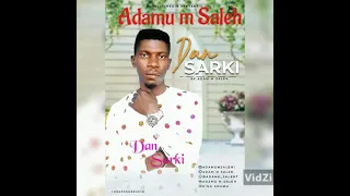 adamu saleh dan sarki 
