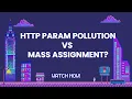 HTTP Parameter Pollution VS Mass Assignment