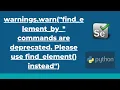 By Class In Selenium with Python - How To Fix find