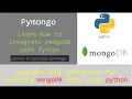 Pymongo Learn how to integrate mongoDB with Python - Complete CRUD operations tutorial