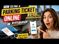 How to pay a parking ticket online in Pittsburgh