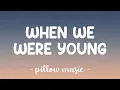 Download Lagu When We Were Young - Adeles 🎵