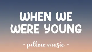 when we were young adele lyrics 