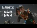 Lagu BABYMETAL - Karate // Live at The O2 Arena | 2025