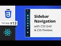 Build from scratch React sidebar navbar navigation with CSS Grid Flexbox