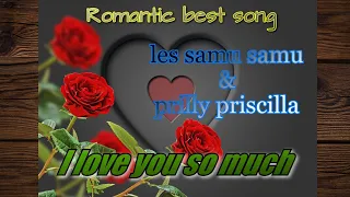 Download LES SAMU SAMU ft PRILLY PRISCILLA I LOVE YOU SO MUCH MP3