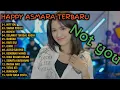Download Lagu HAPPY ASMARA NOT YOU Full album terbaru