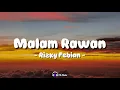 Download Lagu Rizky Febian - Malam Rawan | Lirik