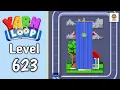 Yarn Loop Level 623 Walkthrough