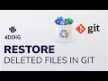 How to Restore Deleted Files in Git Find and Restore A Deleted File in Git Recover Deleted File Git