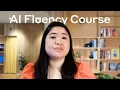 AI Fluency Framework Foundations Course Trailer