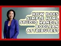 How Does Simple HTML Studio Handle Boolean Attributes Simple HTML Studio News