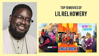 Lil Rel Howery Top 10 Movies of Lil Rel Howery Best 10 Movies of Lil Rel Howery