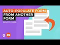 How to Auto Populate Form Fields with Data from Another Form using Gravity Forms