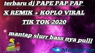 Download TERBARU DJ PAPE PAP PAP REMIX + KOPLO || link MEDIA_FIRE•√cek di deskripsi video•👇bass nya mantull MP3