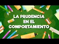 Lagu LA PRUDENCIA EN EL COMPORTAMIENTO
