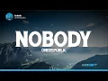 Download Lagu OneRepublic - Nobody (from Kaiju No. 8) (Lyrics)
