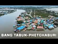 Bang Tabun| Ban Laem |Phetchaburi