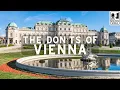 What NOT to Do in Vienna Austria