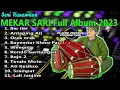 Lagu ILER ILER,ANTEPING ATI,OREK OREK,WENGIS, SENI KARAWITAN MEKARSARI TERBARU 2023 FULL ALBUM - Mp3