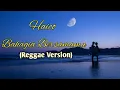 Lagu Bahagia Bersamamu Haico cover + lirik cover by Ikybala (Reggae Version)