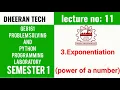GE8161 PSPP LAB Manojkumar Lectures PYTHON LAB exponentiation power of a number