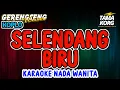 Download Lagu SELENDANG BIRU KARAOKE!! Nada Wanita | Koplo