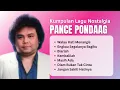 Download Lagu Pance Pondaag Kumpulan Lagu Nostalgia | Walau Hati Menangis, Engkau Segalanya Bagiku, Biarlah